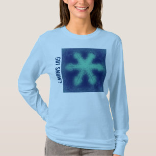 Schnee got? 4 Tshirt