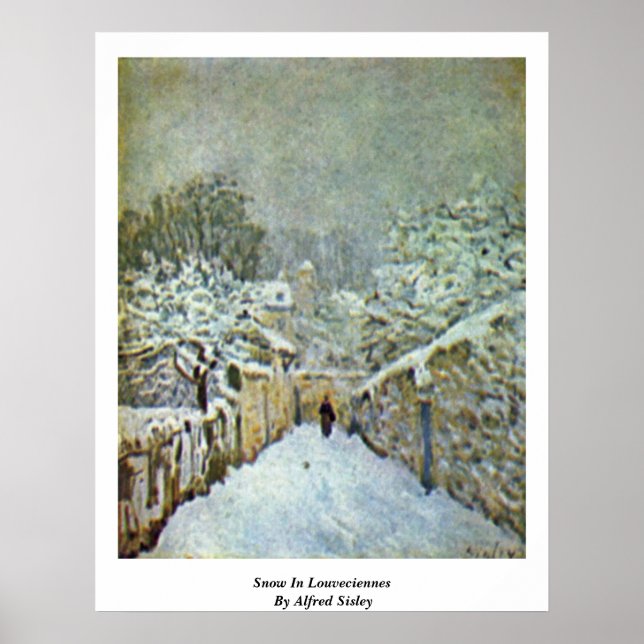 Schnee in Louveciennes von Alfred Sisley Poster (Vorne)