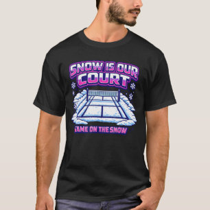 Schnee ist unser Volleyball-Winter-Court T-Shirt