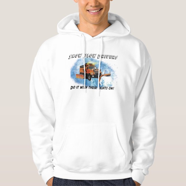 Schnee-Pflug-Fahrer tun es mit ihren Lichtern an! Hoodie (Vorderseite)