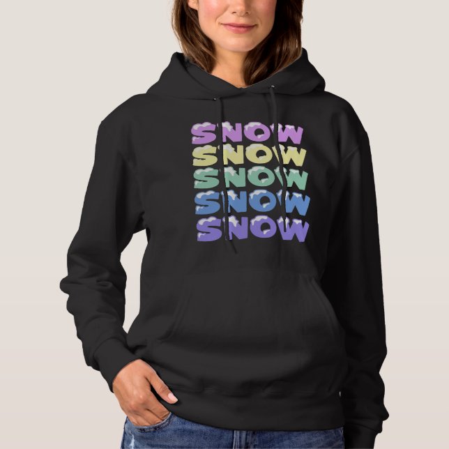SCHNEE, SCHNEE, SCHNEE, SCHNEE, SCHNEE HOODIE (Vorderseite)