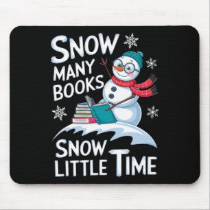 Schnee viele Bücher schneit wenig Zeit Bookworm Sn Mousepad