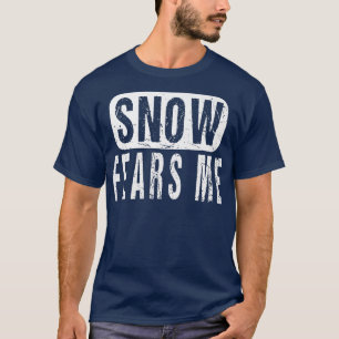Schneefall fürchtet mich vor der Entfernung des Sc T-Shirt