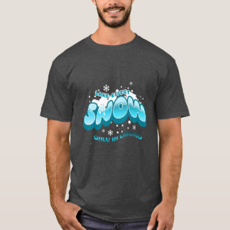 Schneefall nur in Chicago T-Shirt