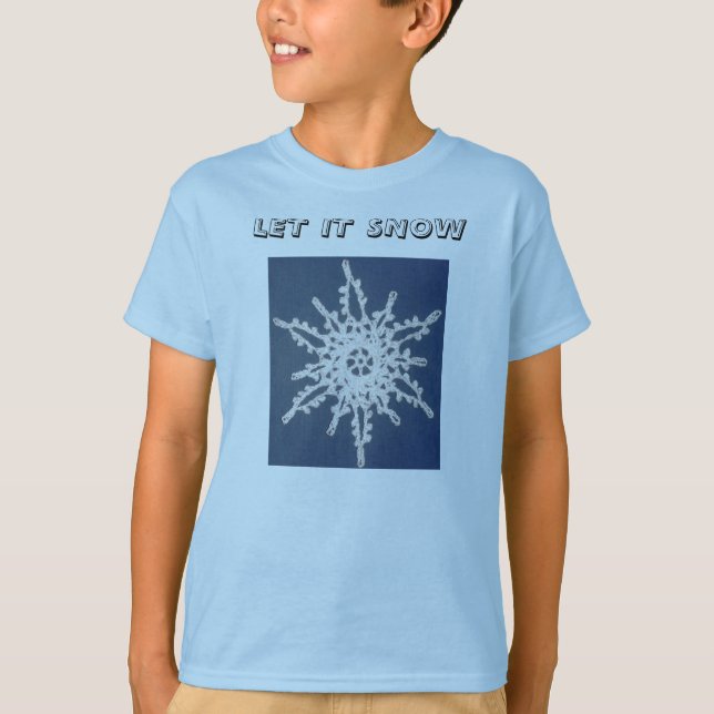 Schneeflocke, LIESS ES SCHNEIEN T-Shirt (Vorderseite)