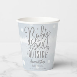 Schneeflocken Baby Es ist kalt draußen Babydusche Pappbecher