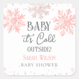 Schneeflocken Baby es ist kalt draußen Babydusche  Quadratischer Aufkleber