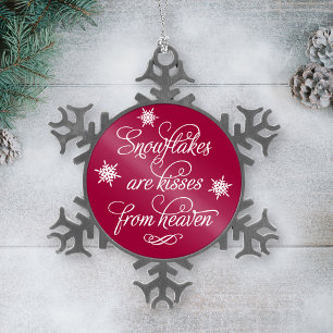 Schneeflocken sind Küsse aus dem Heaven Burgund Zi Zinn-Ornament