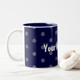 Schneeflocken und Ihr Name hier Zweifarbige Tasse