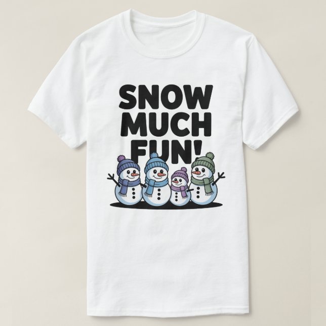 Schneemann T-Shirt 'Snow Much Fun' (Design vorne)