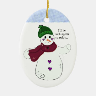 Schneemann winkend mit Sprüchen Keramik Ornament