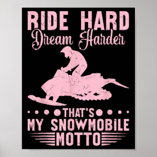 Schneemobil Ride Hard Winter Sports Männer Frauen Poster
