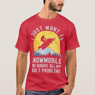 Schneemobil woll einfach zu Snowmobile lustige Sno T-Shirt