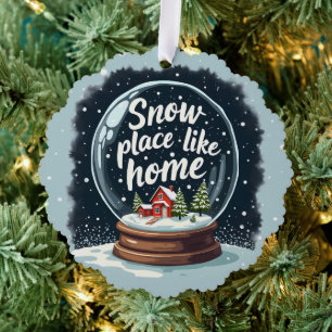 Schneeplatz wie Zuhause Ornament Karte