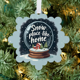 Schneeplatz wie Zuhause Ornament Karte