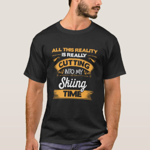 Schneeschuhwandern in meinen Spaß T-Shirt