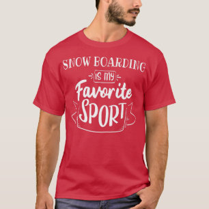 Schneesport ist mein Lieblingssport T-Shirt