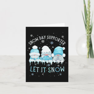 Schneetag Unterstützer Lass es schneien Süßer blau Karte