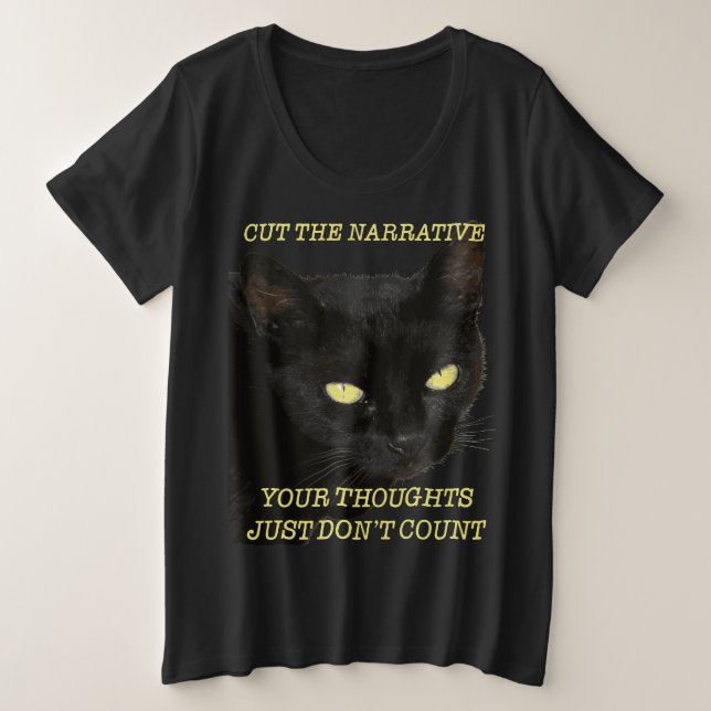 Schneiden Sie die Erzählung Ihre Gedanken einfach  Große Größe T-Shirt (Design vorne)
