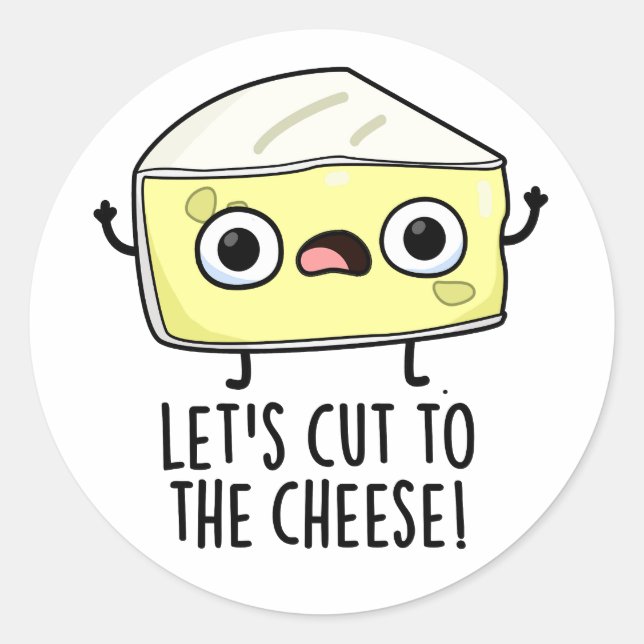 Schneiden wir den Käse-Funny-Food-Pun Runder Aufkleber (Vorderseite)