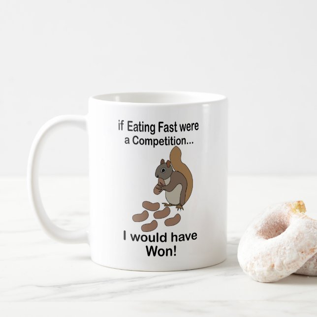 Schnell essendes Eichhörnchen Lustiger Spruch Kaffeetasse (Mit Donut)