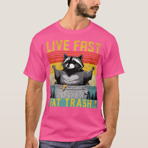 Schnelle Live-Mahlzeiten Müll kann Raccoon Camping T-Shirt