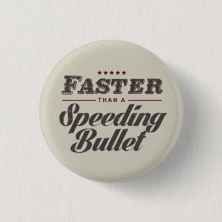 Schneller als ein beschleunigenkugel Knopf Button