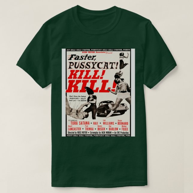 Schneller Pussycat KILL KILL T-Shirt (Design vorne)