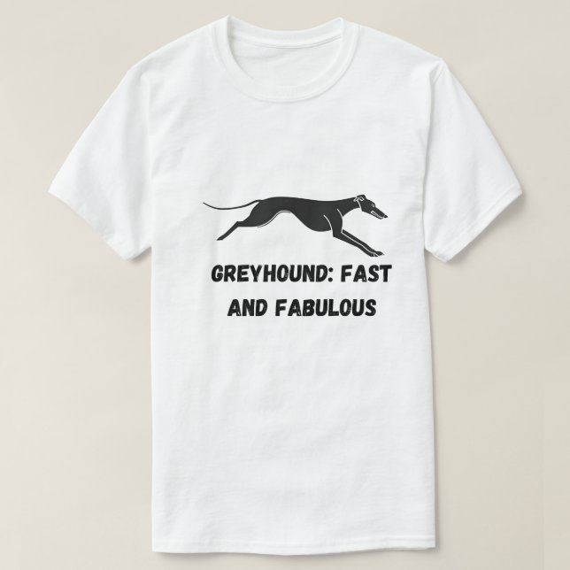 Schneller und fabelhafter Greyhound-T - Shirt (Design vorne)