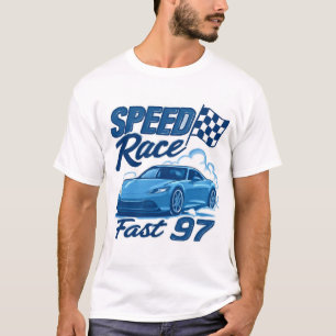 Schnellrennen schnell 97 T-Shirt