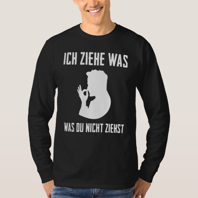Schnupfer Snuff Tobacco Ich Ziehe War Fun T-Shirt (Vorderseite)