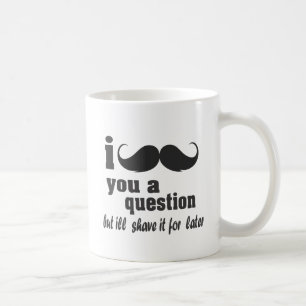Schnurrbart I Sie eine Frage Kaffeetasse