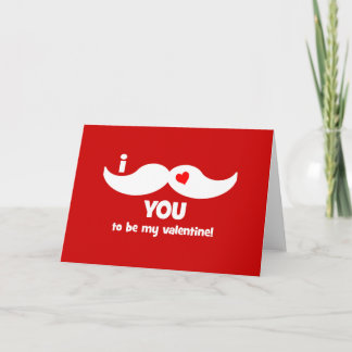 Schnurrbart I Sie, zum mein Valentinsgruß zu sein! Feiertagskarte