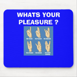 SCHOCKER, WAS IHR VERGNÜGEN IST? MOUSEPAD