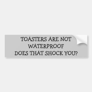 Schockierende Nachrichten - Toaster sind nicht was Autoaufkleber