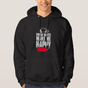 Schockwellen machen mich glücklich Feuerwerke Pyro Hoodie