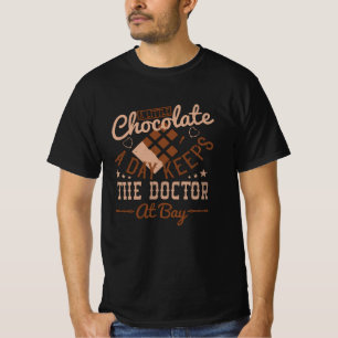 Schokolade - Eine kleine Schokolade am Tag T-Shirt