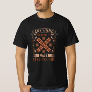 Schokolade - Gut wenn aus Schokolade T-Shirt