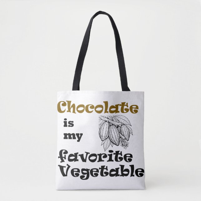 Schokolade ist mein Lieblingsgemüse Tasche (Vorderseite)