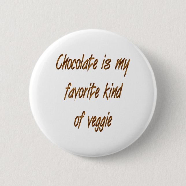 Schokolade ist meine Lieblingsveggie Button (Vorderseite)