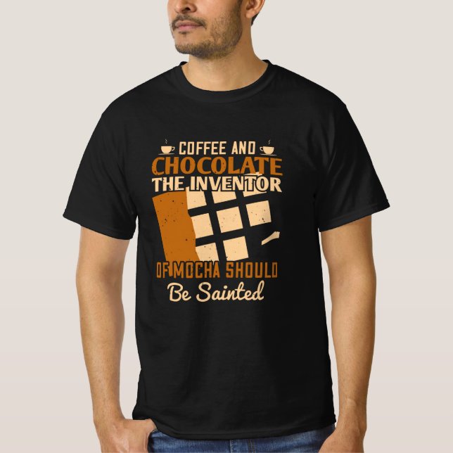 Schokolade - Kaffee und Schokolade T-Shirt (Vorderseite)
