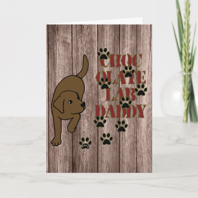 Schokolade Labrador Daddy Paw Printkarte Karte (Vorderseite)