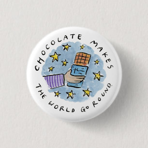 Schokolade lässt die Welt umgehen Button