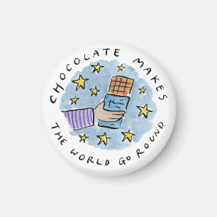 Schokolade lässt die Welt umgehen Magnet