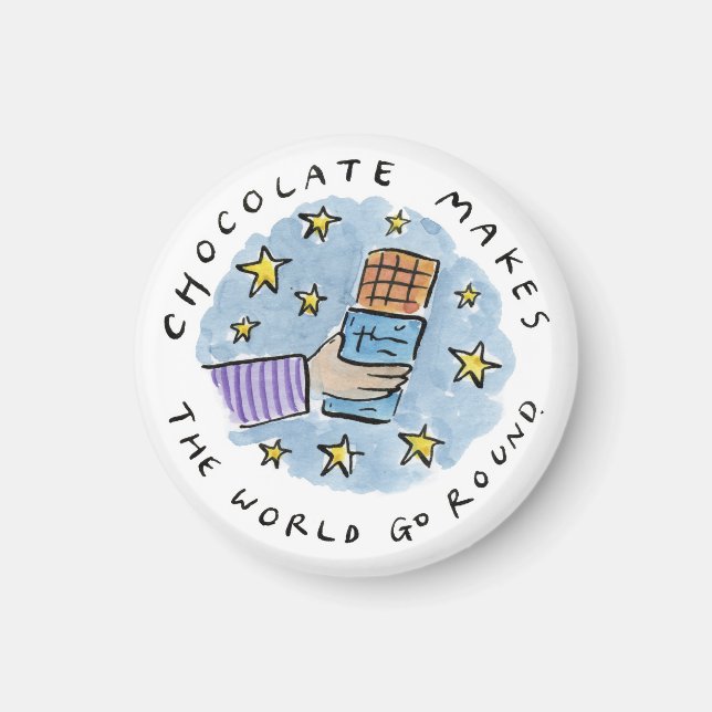 Schokolade lässt die Welt umgehen Magnet (Vorne)