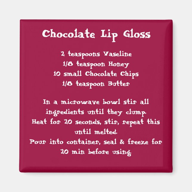 Schokolade Lip Gloss Rezept Farbe Magnet (Vorne)