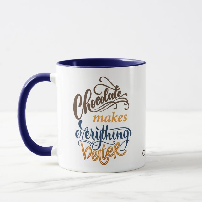 Schokolade macht alles besser tasse (Links)
