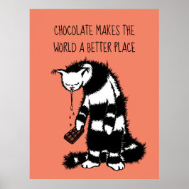 Schokolade macht die Welt zu einem besseren Ort Poster