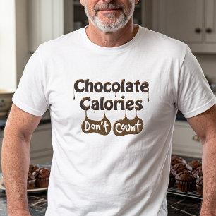 Schokoladenkalorien zählen nicht Diät-Spaß T-Shirt