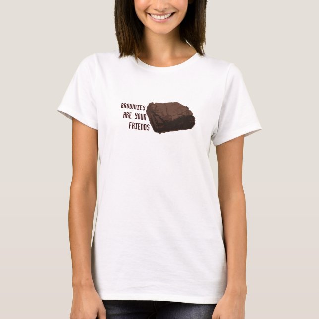 Schokoladenkuchen sind Ihre Freunde T-Shirt (Vorderseite)